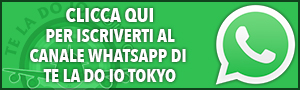 Canale WhatsApp di Te la do io Tokyo