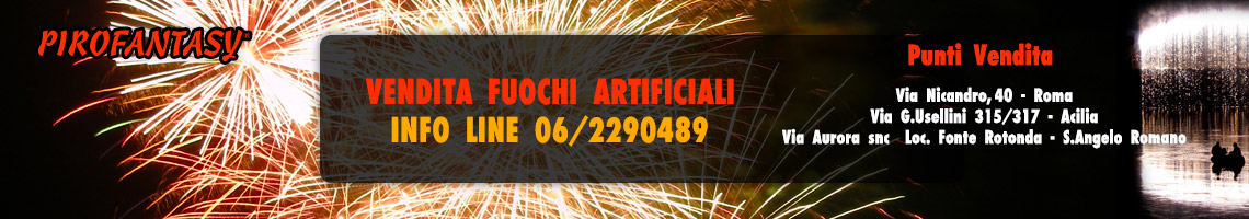 Pirofantasy - Vendita Fuochi artificiali